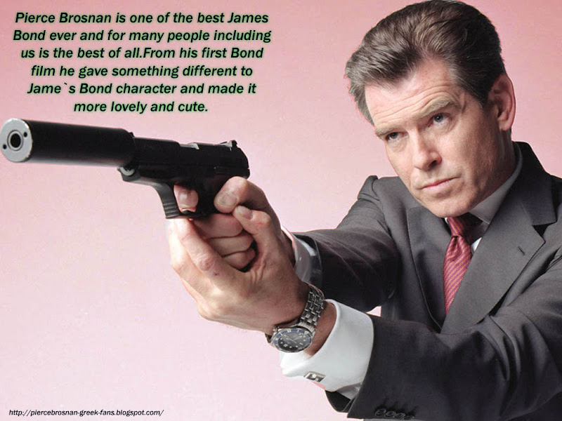 Pierce Brosnan Greek Fans: The best James Bond