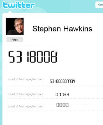 Stephen Hawkins' twitter, reading 8008135 and 00734