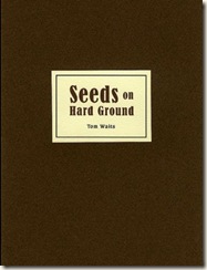 waits-seeds-on-hard-ground1