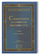 Comentários ao Código de Processo Civil. Barbosa Moreira.