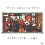 The Christmas Jug Band - Tree-Side Hoot (1991)
