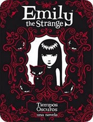Emily the Strange. Tiempos Oscuros