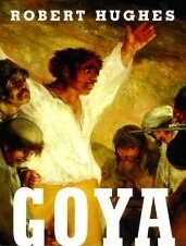 Book Cover: Goya by Robert Hughes