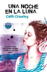 una-noche-en-la-luna_cath-crowley_libro-MONL041
