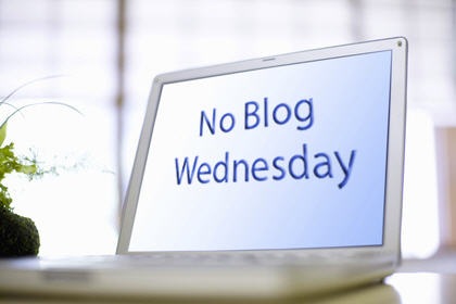 [No Blog Wednesday[5].jpg]