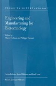 Textbooks-Online-Biomedical-Engineering-28-Engineering-and-Manufacturing-for-Biotechnology-Marcel-Hofman-&-Philippe-Thonart