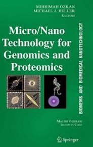 Textbooks-Online-Biomedical-Engineering-47-Micro-Nano Technology for Genomics and Proteomics BioMEMs - Ozkan