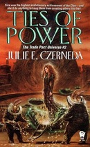 Czerneda, Julie E. - Trade Pact Universe 2 - Ties of Power