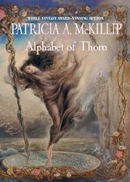 McKillip, Patricia A. - Alphabet of Thorn
