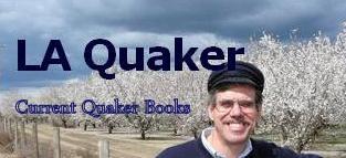 LA QUAKER - Current Quaker Books