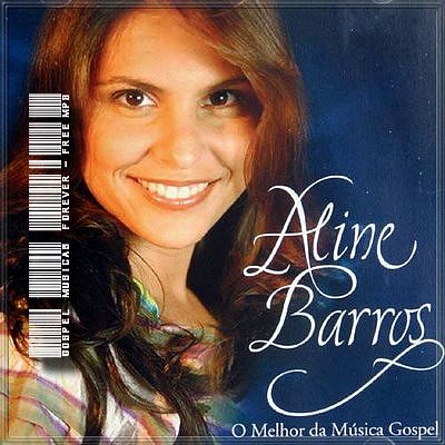 Aline barros - O Melhor da Musica Gospel - 2008