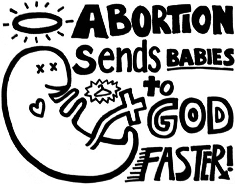 abortion-sends-babies-to-god-faster