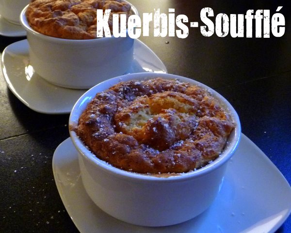 Kürbis-Soufflé - Schöner Tag noch! Food-Blog mit leckeren Rezepten für ...