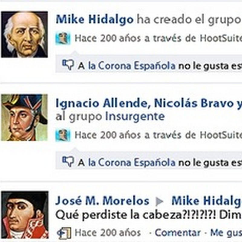 WTF:Facebook en épocas de la Independencia de México