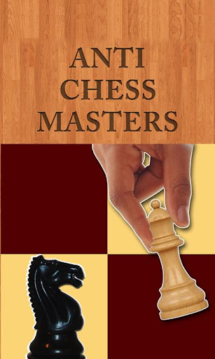 Anti Chess Masters Full