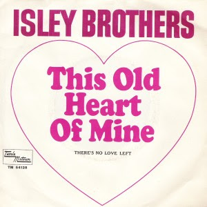 The Isley Brothers - This Old Heart Of Mine / There's No Love Left