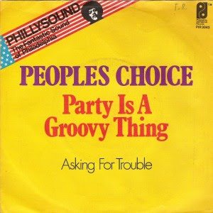 People's Choice - Party Is A Groovy Thing / Asking For Trouble