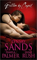 Bitten By Cupid by Lynsay Sands, Jaime Rush and Pamela Palmer