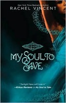 My Soul to Save by Rachel Vincent