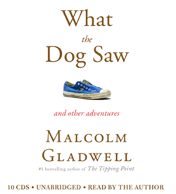 [What the Dog Saw cover (Gladwell)[1].png]