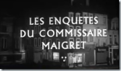 Les enquêtes du commissaire Maigret