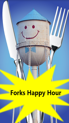 Forks Happy Hour