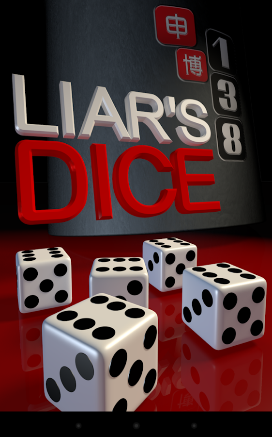 The player who is losing the dices are lose of the game.And end who has the dice in the cup their winner of the game, where the high-value point is 6,5,4,3,2,1.The dice the player will lose either by not challenging a does not make any better in the game, that liars .