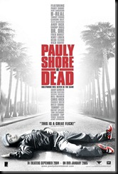 pauly_shore_is_dead