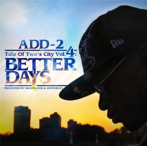 Add-2 - Tale Of Two's City Vol.4 Better Days (2010) Add-2 - Tale Of Two's City Vol.4 Better Days (2010)