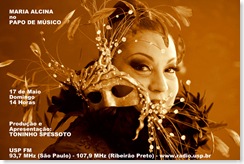 MARIA ALCINA - Papo de Músico (USP FM) - 17-5-2009