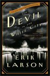 Devil In The White City (2003), Erik Larson
