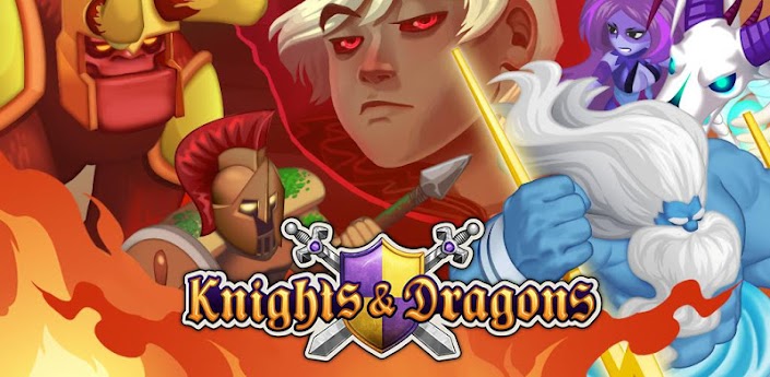 Knights & Dragons
