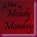 MoodyMonday