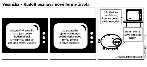 Komiks Vesnička - Rudolf poznává nové formy života a odvážně se pouští, kam se dosud nikdo nevydal.