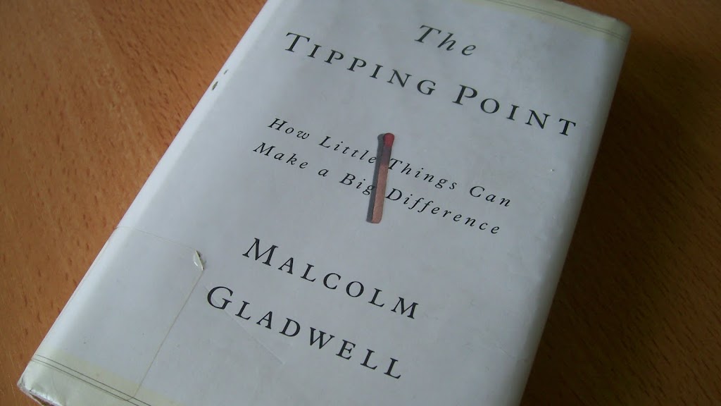 The Tipping Point by Malcolm Gladwell