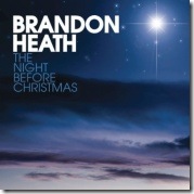 The Night Before Christmas by Brandon Heath