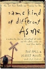 Same Kind of Different as Me by Hall and Moore