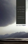 A Shelter in the Time of Storm by Paul David Tripp