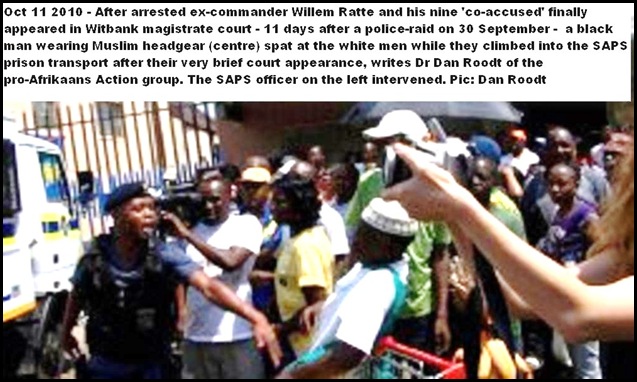 Ratte and 9 other Afrikaners spat at Witbank court by muslim Oct 11 2010