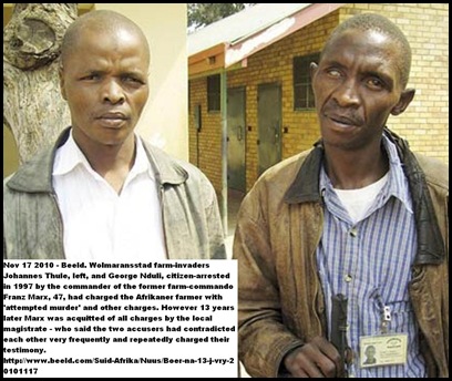 Marx Franz Wolmaransstad farmer not guilty of att murder charge laid by farm_invaders George Nduli (l) and Johannes Thole in 1997