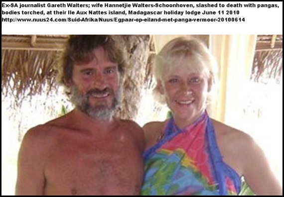 Walters Hannetjie and Gareth exjourno Little Island murdered torched MADAGASCAR June2010