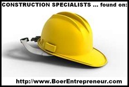 CONSTRUCTION specialists available from BoerEntrepreneurs_com