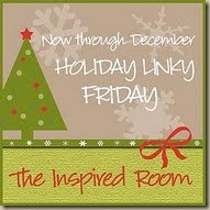 Inspired Room Holiday Linky Friday