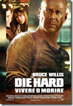 Die Hard IV - Vivere O Morire