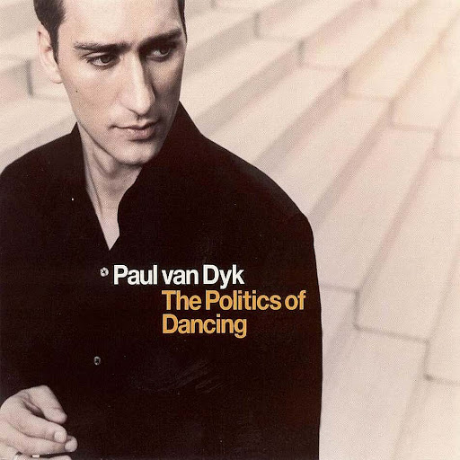 Paul_Van_Dyk_The_Politics_Of_DancingA-%5BFront%5D-%5Bwww.FreeCovers.net%5D.jpg
