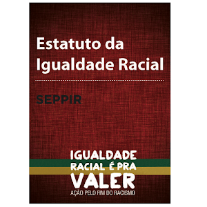 Estatuto da Igualdade Racial 1.0