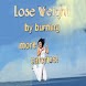 Lose Weight By Burning Calorie
