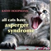 Buy "All Cats Have Asperger's Syndrome"