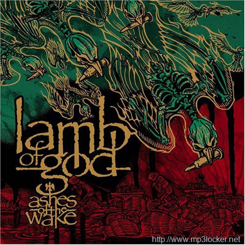 [Lamb_of_God_-_Ashes_of_the_Wake[2].jpg]