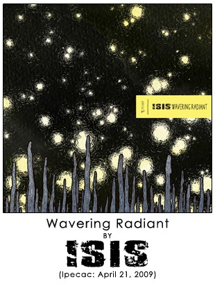 Wavering Radiant by Isis